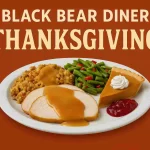 Black Bear Diner Thanksgiving Thanksgiving